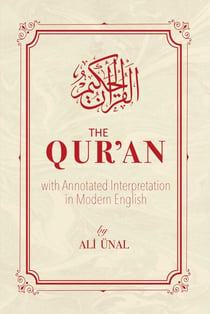 The Qur'an with Annotated Interpretation in Modern English