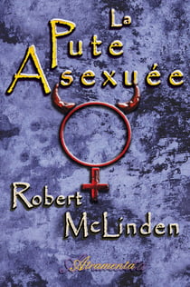 La pute asexuée