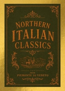 Northern Italian Classics - Flavors + Knowledge, #0