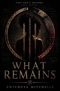 What Remains - The Negative Space Series, #1