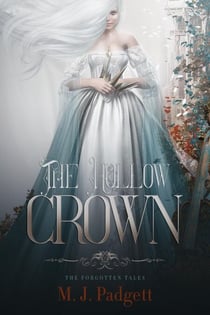The Hollow Crown - The Forgotten Tales, #2