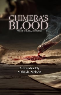 Chimera's Blood - Age of Chimeras, #1