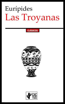 Las Troyanas - Edición completa con notas