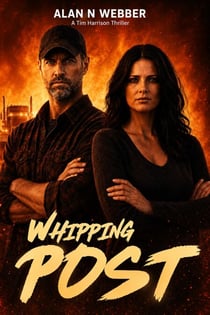Whipping Post - The Tim Harrison Trilogy, #1
