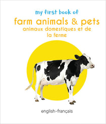 My First Book of Farm Animals & Pets (English - Francais)