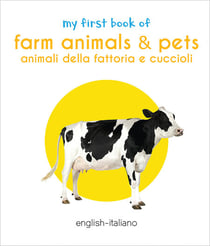 My First Book of Farm Animals & Pets (English - Italiano)