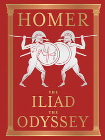 HOMER THE ILIAD & THE ODYSSEY