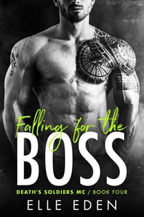 Falling for the Boss - Death's Soldiers MC, #4