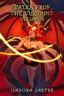 Tales from the Viscount: Volume II - Tales of Ardor, #4