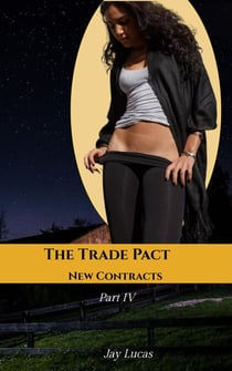 The Trade Pact New Contracts - Trade Pact, #4