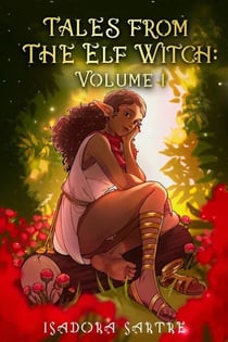 Tales from the Elf Witch: Volume I - Tales of Ardor - Vymairy Arc, #3