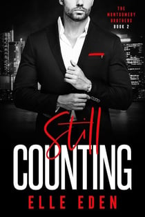 Still Counting - The Montgomery Brothers, #2