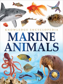 Animals - Marine Animals : Knowledge Encyclopedia For Children