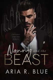 Nanny and the Beast: Um Romance Sombrio com um Bilionário