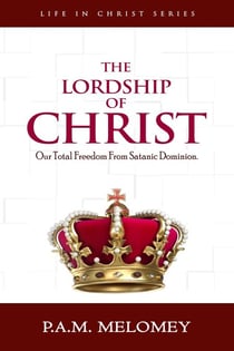 The Lordship Of Christ