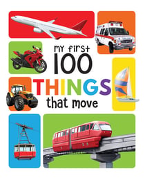 My First 100 Things That Move