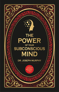 The Power of Your Subconscious Mind