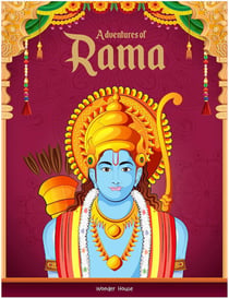 Tales from Adventures of RamaFor Children: Indian Mythology