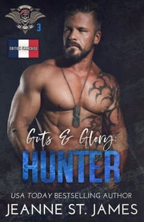 Guts & Glory: Hunter (Édition française) - In the Shadows Security (Édition française), #3
