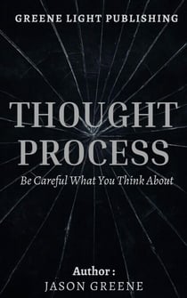 Thought Process - The Thought Process, #1