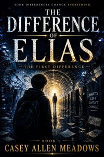 The Difference of Elias : The First Difference - The Difference of Elias, #1