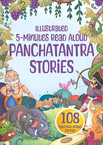 5 Minutes Read Aloud Panchatantra Stories: 108 Moral Stories for Kids