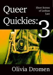 Queer Quickies, Volume 3 - Queer Quickies, #3