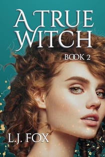 A True Witch Book 2 - A True Witch, #2