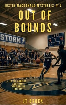 Out Of Bounds - Justin Macdonald Mysteries, #17