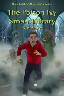 The Poison Ivy Street Library - The Coffinwood Chronicles, #1