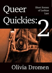 Queer Quickies, Volume 2 - Queer Quickies, #2