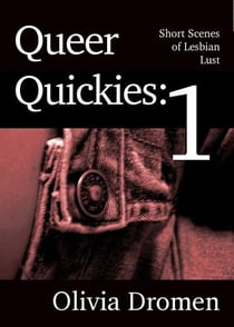 Queer Quickies, Volume 1 - Queer Quickies, #1