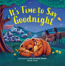 It's Time to Say Goodnight