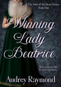 Winning Lady Beatrice - Vows of the Heart, #1