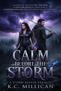Calm before the Storm - Storm Reapers, #0.5