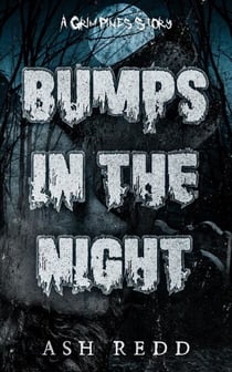 Bumps in the Night - Grim Pines