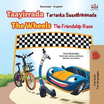 Taayirrada The Wheels Tartanka Saaxiibtinimada The Friendship Race - Somali English Bilingual Collection