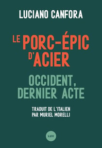 Le porc-épic d'acier - Occident, dernier acte
