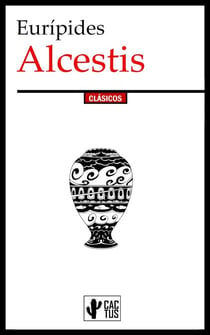 Alcestis - Edición completa con notas