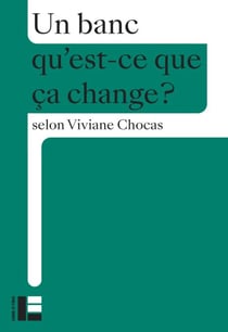 Un banc - Qu'est-ce que ça change ?