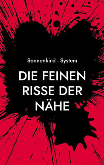 Die feinen Risse der Nähe - Wenn Beziehung uns zerreißt und hält