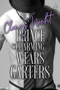 Prince Charming Wears Garters