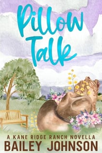 Pillow Talk - Kane Ridge Ranch, #0.5
