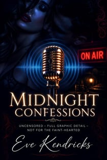 Midnight Confessions - Midnight Caller, #1