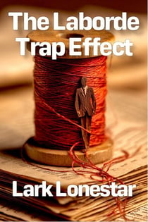 The Laborde Trap Effect