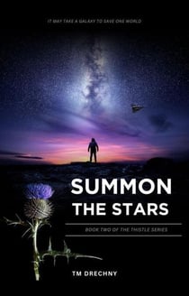 Summon The Stars - Thistle Series, #2