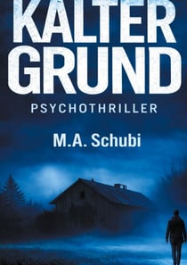 Kalter Grund - Psychothriller