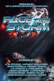 Face the Storm - J. R. Handley Presents, #1