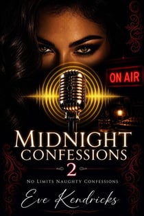 Midnight Confessions 2 - Midnight Caller, #2