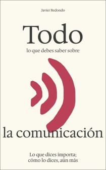 Todo lo que debes saber sobre la comunicación - Todo lo que debes saber, #7